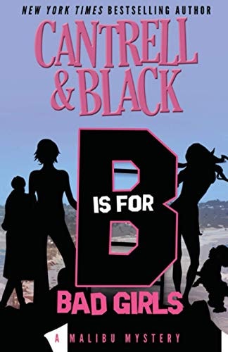 B Is for Bad Girls