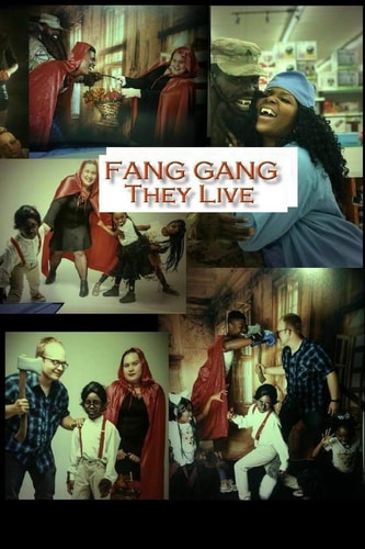 Fang Gang They Live