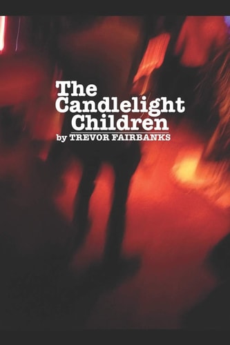 The Candlelight Children A Haunted Western
