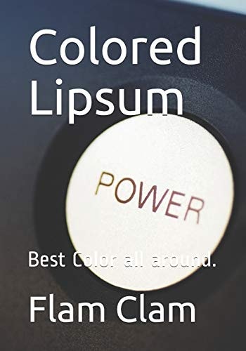 Colored Lipsum Best Color All Around.