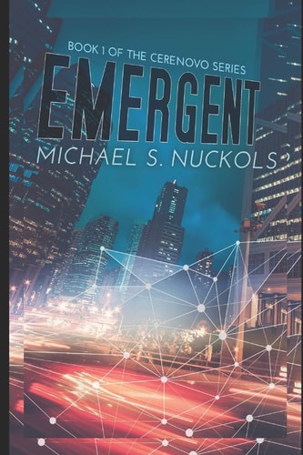 Emergent Book 1 of the Cerenovo Series