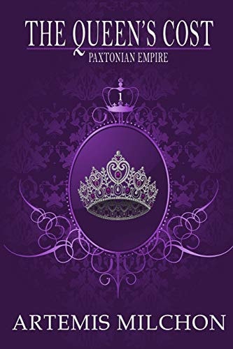 The Queen's Cost Paxtonian Empire 1