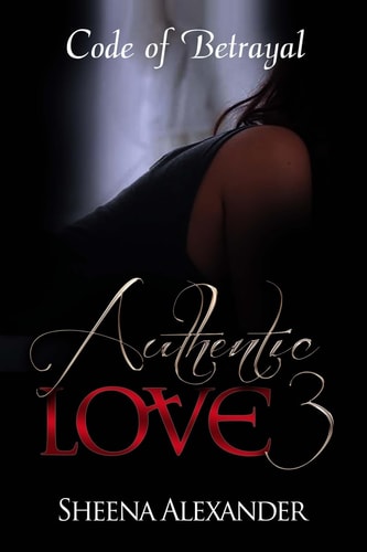 Authentic Love 3 The Code of Betrayal