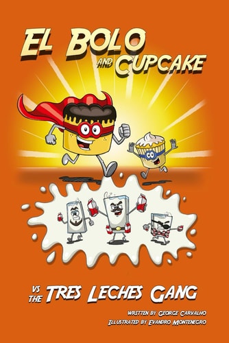 El Bolo and Cupcake Vs The Tres Leches Gang