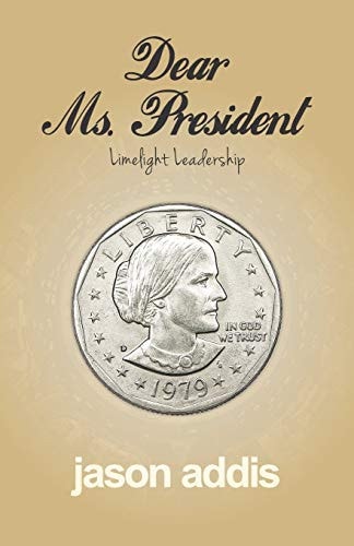 Dear Ms. President Limelight Leadership