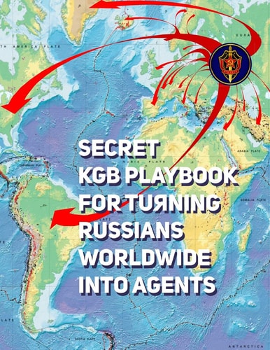 Secret KGB Playbook for Turning Russians Worldwide Into Agents English Translation