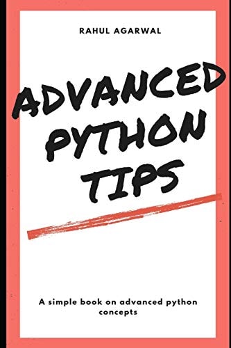 Advanced Python Tips Advanced Python Explained Simply