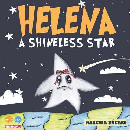 Helena: a Shineless Star Helena: Una Estrella Sin Luz