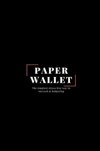 Paper Wallet The Simplest Stress Free Way to Succeed at Budgeting