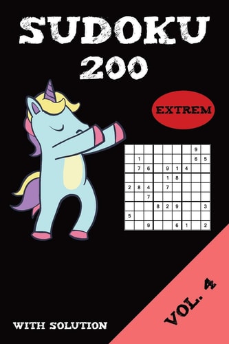 Sudoku 200 Extrem With Solution Vol. 4 Puzzle Puzzle Booklet, 9x9, 2 Puzzles Per Page