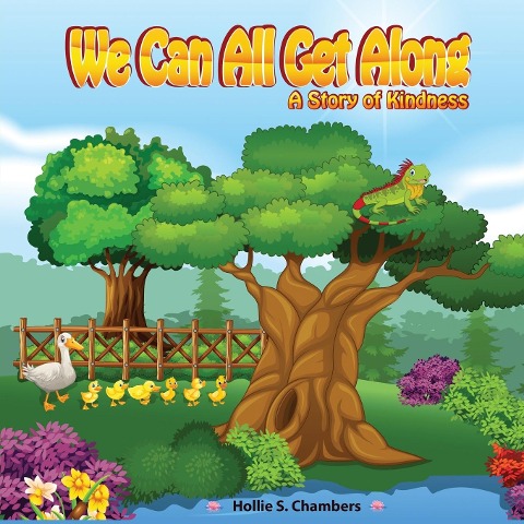 We Can All Get Along: A Story of Kindness