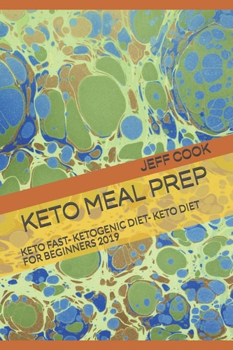 Keto Meal Prep Keto Fast- Ketogenic Diet- Keto Diet for Beginners 2019