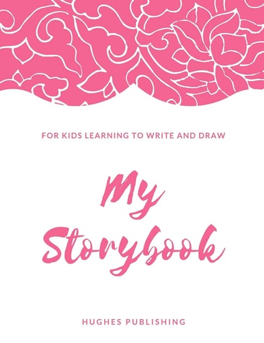 My Story Book For Kids Learning to Draw and Write 100 Sheets 8. 5 X 11 In