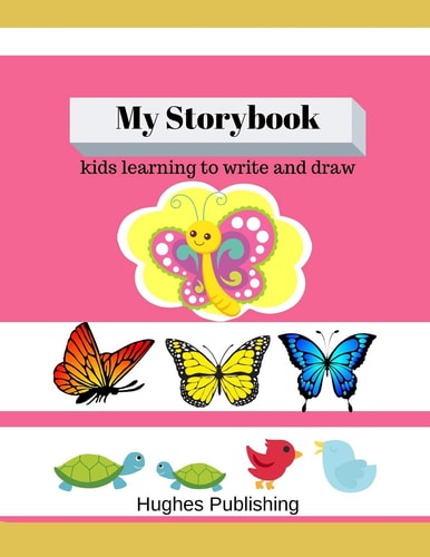 My Story Book For Kids Learning to Draw and Write 100 Sheets 8. 5 X 11 In