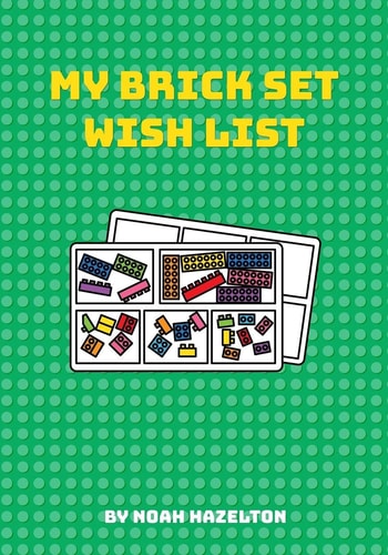 My Brick Set Wish List