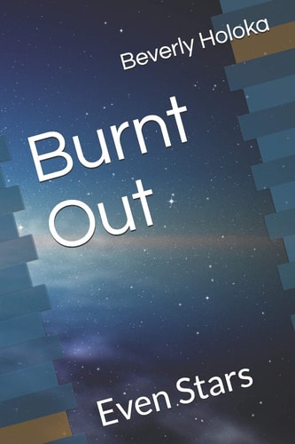 Burnt Out Even Stars