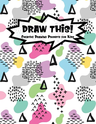 Draw This! 100 Drawing Prompts for Kids Light Rainbow Abstract 2` Version 1