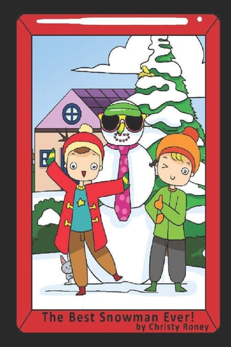The Best Snowman Ever