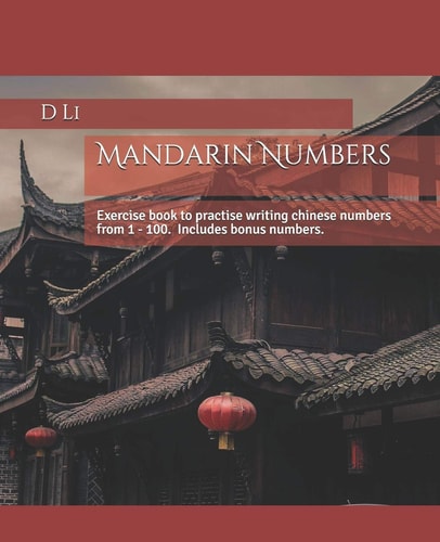 Mandarin Numbers Exercise Book to Practise Writing Chinese Numbers