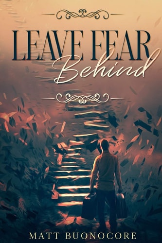 Leave Fear Behind Coming Home Book 2