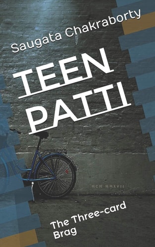 Teen Patti The Three-Card Brag