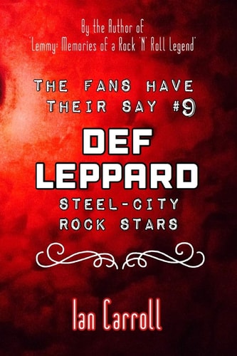 The Fans Have Their Say #9 Def Leppard 'Steel-City' Rock Stars