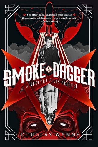 Smoke and Dagger A SPECTRA Files Prequel