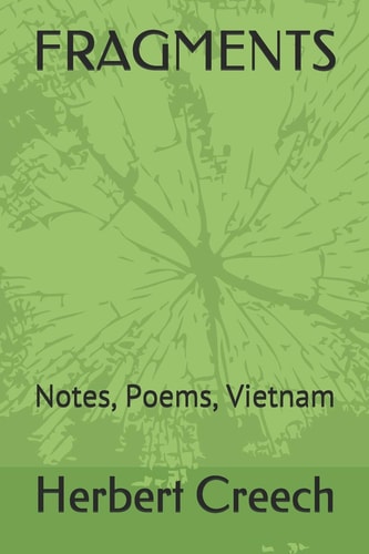 Fragments Notes, Poems, Vietnam