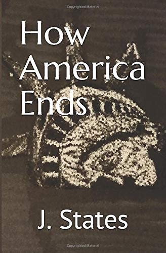 How America Ends