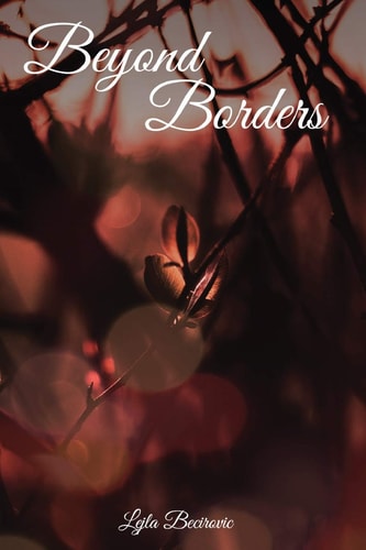 Beyond Borders A Story of War, Love, and Loss