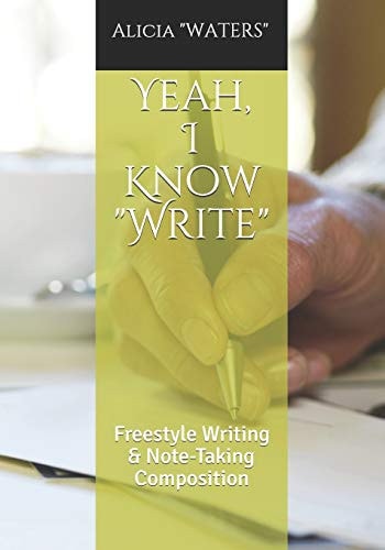 Yeah, I Know Write Freestyle Writing & Note-Taking Composition