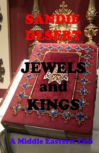 Jewels and Kings a Middle Eastern Tale