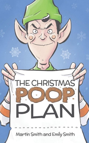 The Christmas Poop Plan A Funny Christmas Story for 4-8 Year Olds