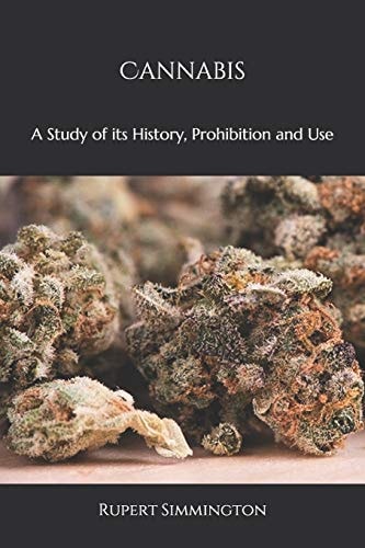 Cannabis A Study of Its History, Prohibition and Use