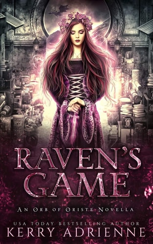 Raven's Game An Orb of Oriste Novella