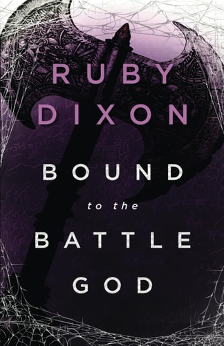 Bound to the Battle God A Fantasy Romance