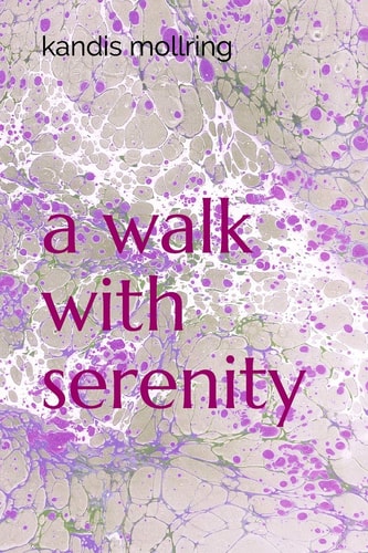 A Walk with Serenity