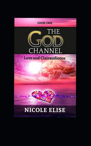 The God Channel Love and Clairaudience