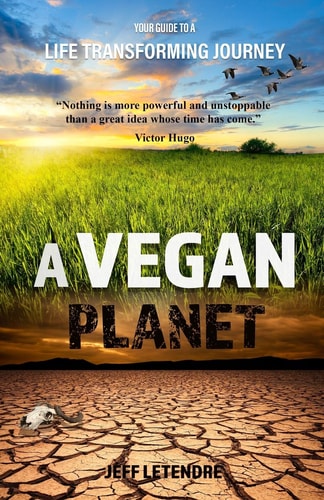 A Vegan Planet Your Guide to a Life Transforming Journey