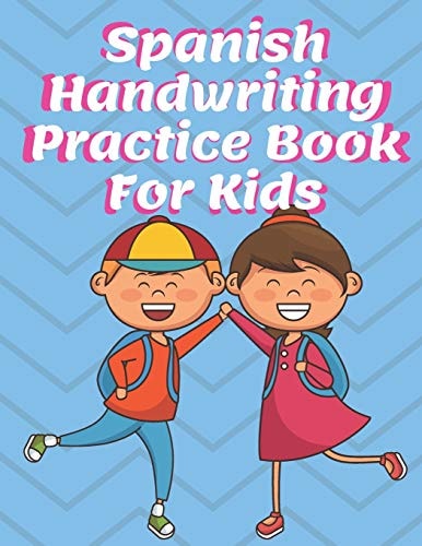 Spanish Handwriting Practice Book for Kids Preschool & Kindergarten Español Primary Print Penmanship Workbook for Children