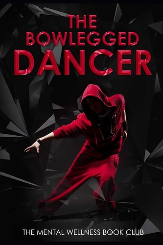 The Bowlegged Dancer