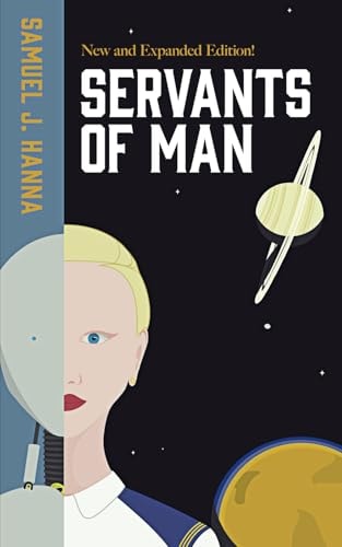Servants of Man Expanded Edition