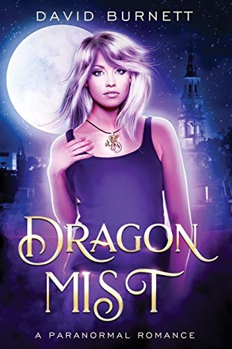 Dragon Mist A Paranormal Romance