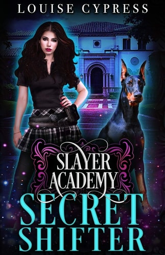 Slayer Academy Secret Shifter