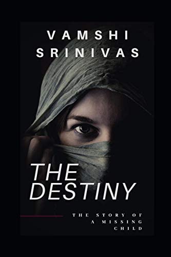 The Destiny The Story of a Missing Child