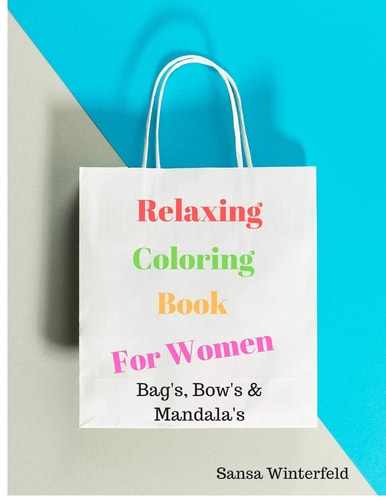 Relaxation Coloring Book For Women Bags, Bows and Mandalas