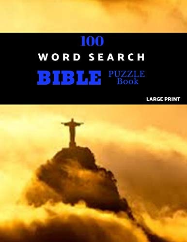 100 Word Search Bible Puzzle Book Large Print Brain Challenging Bible Puzzles For Hours Of Fun
