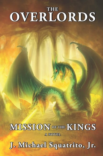 The Overlords Mission of the Kings