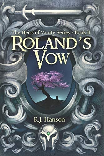 Roland's Vow (Book II Heirs of Vanity Series)