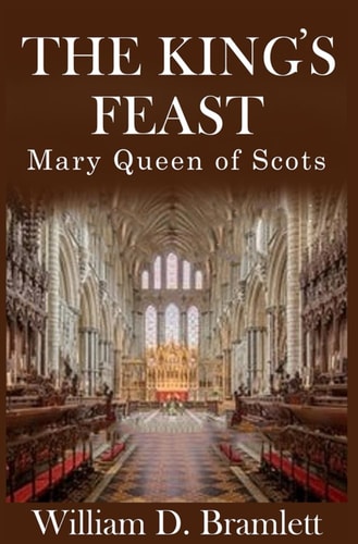 The King's Feast Mary Queen of Scots